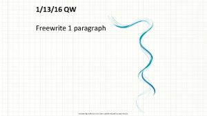 11316 QW Freewrite 1 paragraph Connecting Evidence to