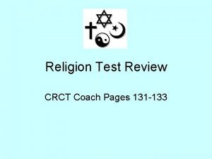 Religion Test Review CRCT Coach Pages 131 133