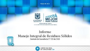 Marzo de 2016 Informe Manejo Integral de Residuos