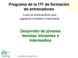 Programa de la ITF de formacin de entrenadores