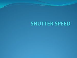 SHUTTER SPEED CAPTURING MOTION IN TIME A photograph