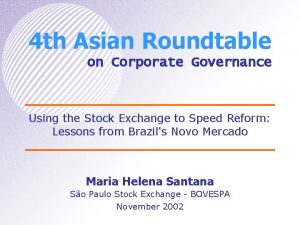 4 th Asian Roundtable on Corporate Governance Using