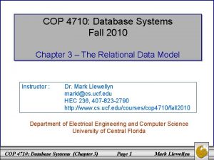 COP 4710 Database Systems Fall 2010 Chapter 3