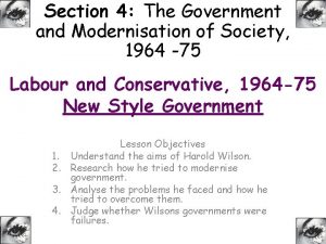 Section 4 The Government and Modernisation of Society