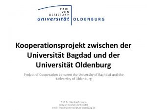 Kooperationsprojekt zwischen der Universitt Bagdad und der Universitt