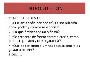 INTRODUCCIN CONCEPTOS PREVIOS 1 Qu entendis por poder