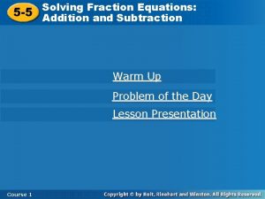 Solving Fraction Equations 5 5 Addition and Subtraction