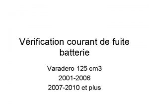 Vrification courant de fuite batterie Varadero 125 cm