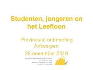 Studenten jongeren en het Leefloon Provinciale ontmoeting Antwerpen