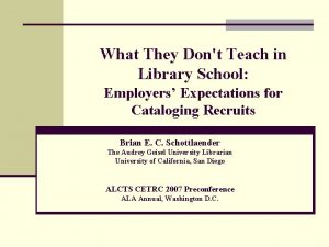 What They Dont Teach in Library School Employers