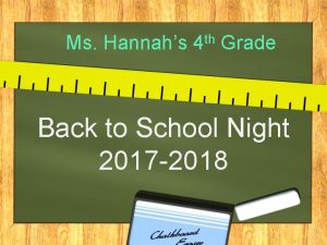 Ms Hannahs 4 th Grade Back to School