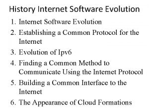 History Internet Software Evolution 1 Internet Software Evolution