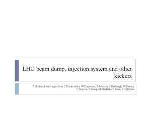 LHC beam dump injection system and other kickers