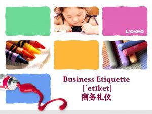 LOGO Business Etiquette etket etket prl Etiquette to