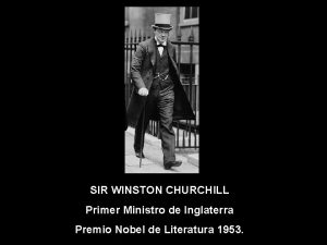 SIR WINSTON CHURCHILL Primer Ministro de Inglaterra Premio