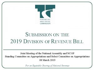 SUBMISSION ON THE 2019 DIVISION OF REVENUE BILL