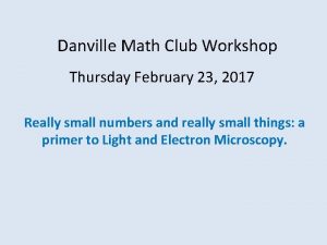 Danville Math Club Workshop Thursday February 23 2017