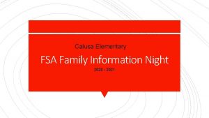 Calusa Elementary FSA Family Information Night 2020 2021