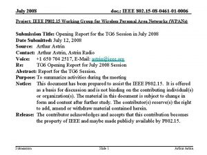 July 2008 doc IEEE 802 15 08 0461