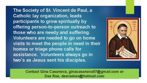The Society of St Vincent de Paul a