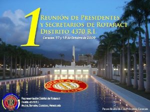 I Reunin de Presidentes y Secretarios de Rotaract