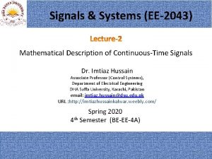 Signals Systems EE2043 Mathematical Description of ContinuousTime Signals