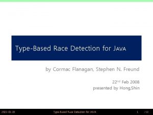 TypeBased Race Detection for JAVA by Cormac Flanagan