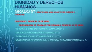 DIGNIDAD Y DERECHOS HUMANOS GRADO 9 AMA TU