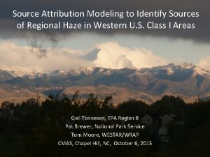 Source Attribution Modeling to Identify Sources of Regional