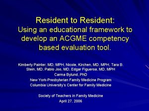 Resident to Resident Using an educational framework to