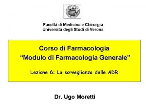 Facolt di Medicina e Chirurgia Universit degli Studi