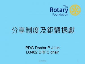 PDG Doctor PJ Lin D 3462 DRFC chair