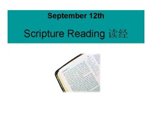 September 12 th Scripture Reading Index POSITION Light