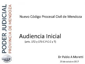 Nuevo Cdigo Procesal Civil de Mendoza Audiencia Inicial