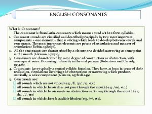 ENGLISH CONSONANTS What Is Consonants The consonant is