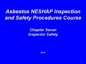 Asbestos NESHAP Inspection and Safety Procedures Course Chapter