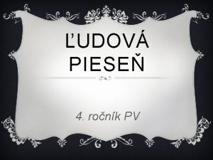 UDOV PIESE 4 ronk PV v UDOV PIESE
