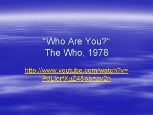 Who Are You The Who 1978 http www