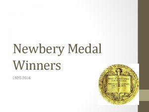 Newbery Medal Winners 1920 2016 What is it