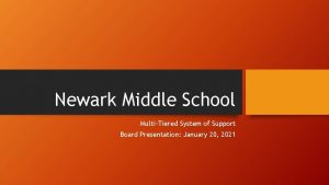 Newark Middle School MultiTiered System of Support Board