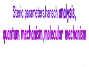 1 What is QSAR A QSAR is a 1 What is QSAR A QSAR is a