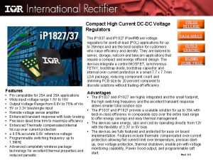 Compact High Current DCDC Voltage Regulators The i