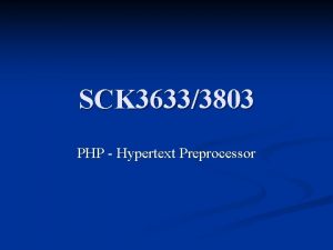 SCK 36333803 PHP Hypertext Preprocessor Introduction n n