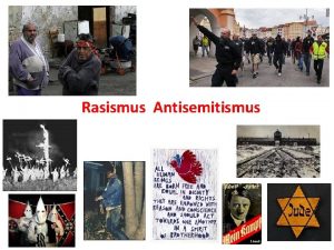 Rasismus Antisemitismus Co je rasismus Pedstavy mylenky pedsudky