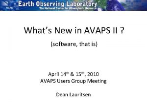 Whats New in AVAPS II software that is