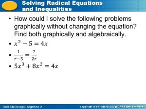 Solving Radical Equations and Inequalities Holt Mc Dougal