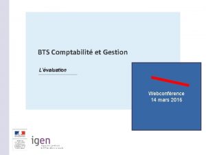 BTS Comptabilit et Gestion Lvaluation Webconfrence 14 mars