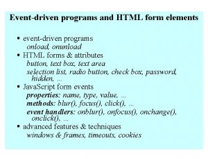 Eventdriven programs and HTML form elements eventdriven programs