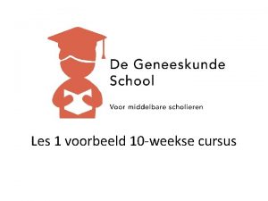 Les 1 voorbeeld 10 weekse cursus Algemeen spoedeisende