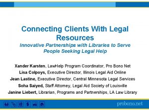 Connecting Clients With Legal Resources Innovative Partnerships with
